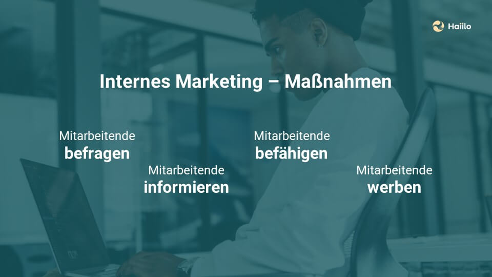 Die Maßnahmen von internem Marketing