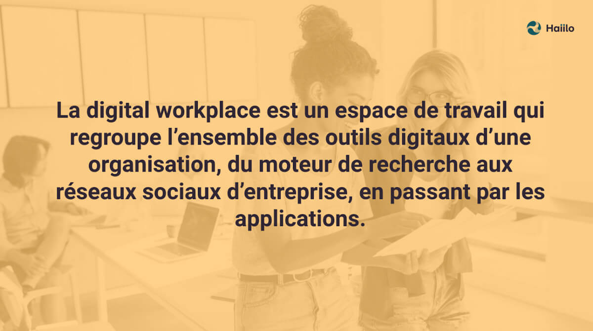 Définition de la digital workplace