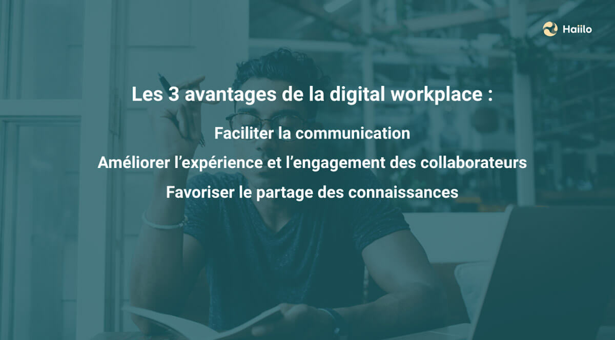 Les avantages de la digital workplace