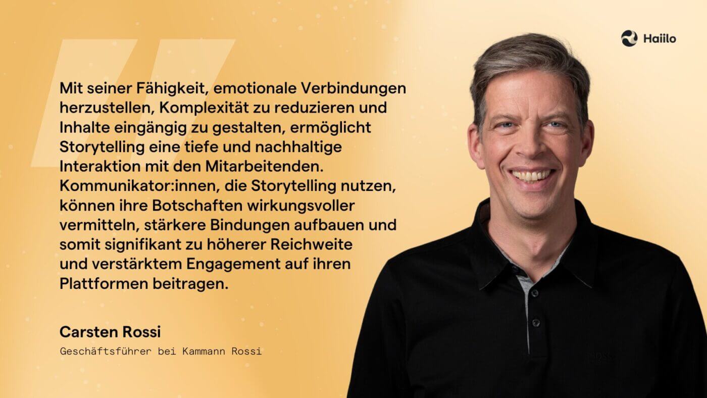 Zitat Carsten Rossi zur Wirkung von Storytelling